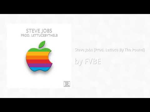 Steve Jobs [Prod. Lettuce By The Pound] - FVBE
