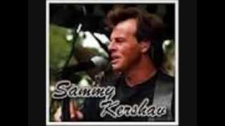 She dont know she's beutiful by Sammy Kershaw