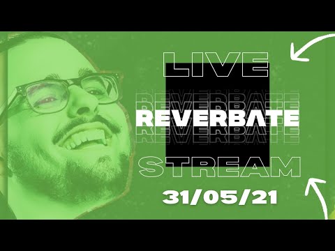 Tech House Live Stream - Reverbate - 31/05/21
