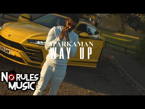 Sparkaman | Way Up [OFFICIAL VIDEO]