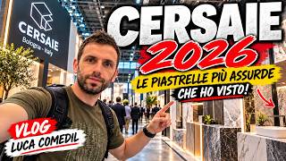 LE PIASTRELLE PIÙ ASSURDE che ho visto al CERSAIE 2026! Vlog Luca Comedil