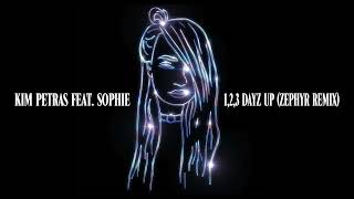 Kim Petras - 1,2,3 Dayz Up (feat. SOPHIE) [Zephyr Remix]