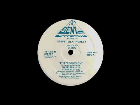 Steve "Silk" Hurley Featuring M. Doc – It's Percussion