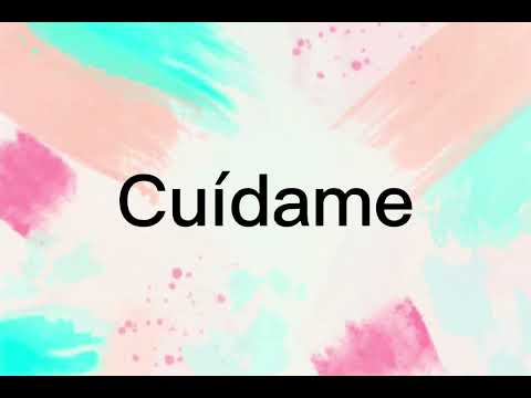 Cuídame Laura Pérez letra