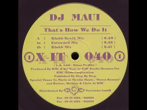 DJ Maui - That's How We Do It (Klubb Synth Mix) 1997