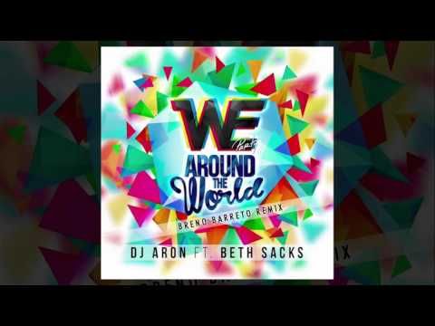 DJ Aron, Beth Sacks - We Party Around The World (Breno Barreto Remix) (Audio)