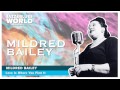 Mildred Bailey - Love Is Where You Find It