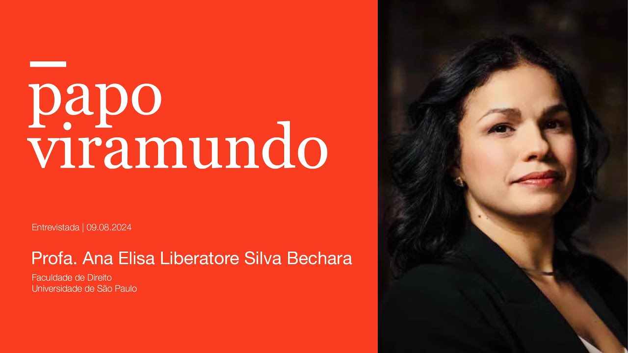 Entrevista Profa. Ana Bechara, Faculdade de Direito USP