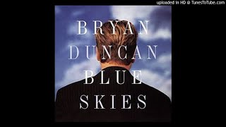 Bryan Duncan -- One Touch Away