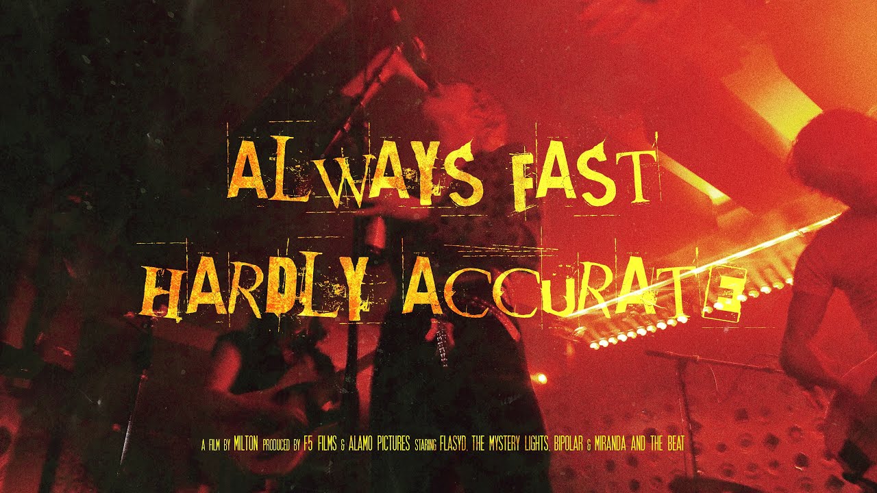Always Fast, Hardly Accurate — Official Trailer
