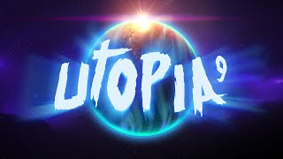 UTOPIA 9 - A Volatile Vacation video
