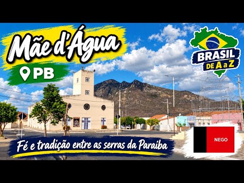Mãe d’Água (PB): história, paisagens e curiosidades | Brasil de A a Z
