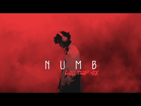 NUMB | Chill Trap Mix