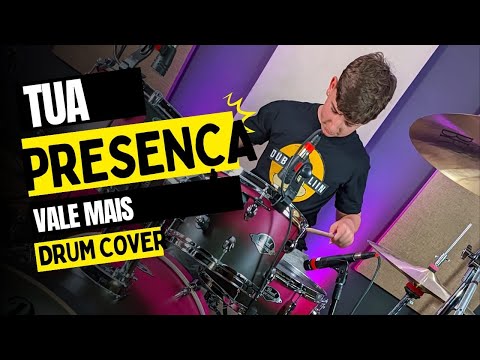 TUA PRESENÇA VALE MAIS -DRUMCOVER (Mateus Brito)
