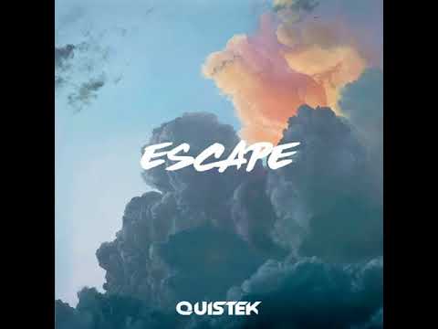 Quistek -  Escape