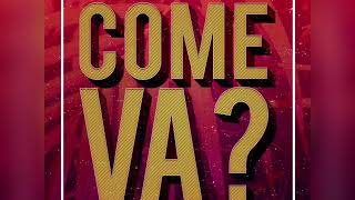 Come Va ? Music Video