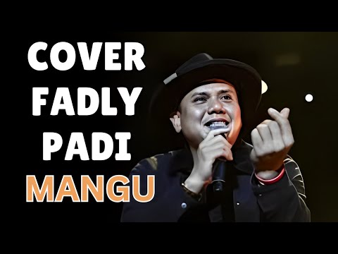 COVER FADLY PADI  (AI) - MANGU FOURTWNTY