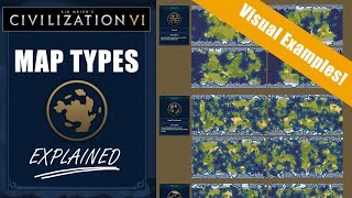 What are the best map types in Civ 6 Visual examples