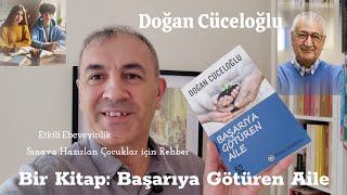 Başarıya Götüren Aile | Doğan Cüceloğlu ... Bir Kitap