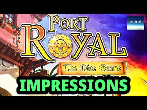 Port Royal: The Dice Game | Impressions