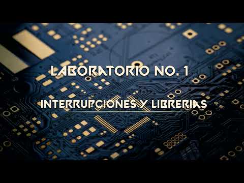 Laboratorio 1 - Interrupciones y Librerías en C [UVG | Electronica Digital 2]