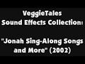 VeggieTales Sound Effects Collection Jonah Sing Along Songs And More
