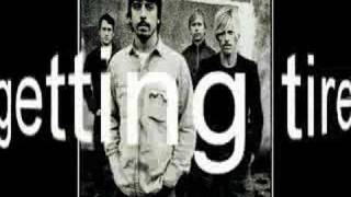 Foo Fighters - Tired of you