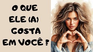 😍 O QUE ELE (A) MAIS GOSTA EM VOCÊ? Incluindo partes do corpo 🔥