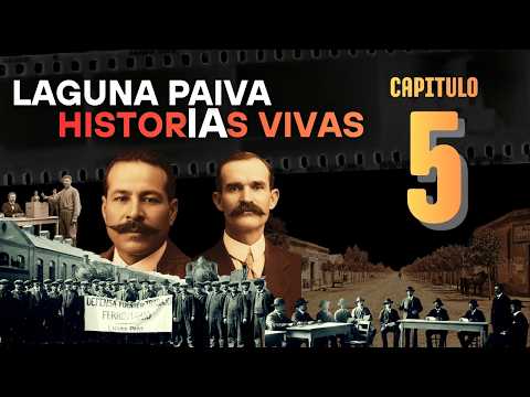 Laguna Paiva - Historias Vivas - Capítulo 5: El pueblo entre 1914 y 1920
