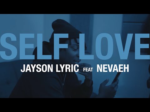 Jayson Lyric - Self Love (Studio Session) ft. Nevaeh