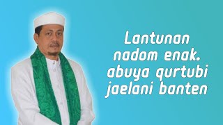 Download lagu Abuya qurtubi jaelani banten - Lantunan nadom merdu enak mp3 Download lagu Abuya qurtubi jaelani banten - Lantunan nadom merdu enak mp3