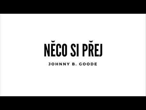 Něco si přej - Něco si přej - Johnny B. Goode