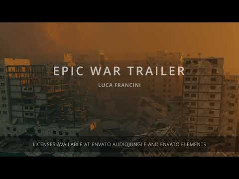 EPIC TRAILER MUSIC: Luca Francini - Epic War Trailer