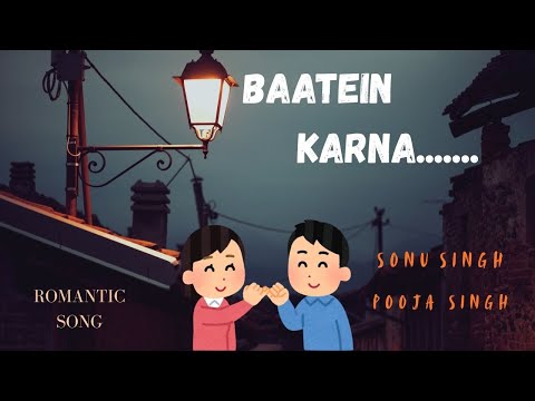 Sonu singh Baatein karke, ...