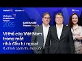 Data Talk Macro Insight Vietnam S Position In The Eyes Of Foreign Investors Capital Attracti