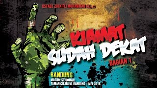 Download lagu Ust. Zulkifli Muhammad Ali, Lc | Kiamat Sudah Dekat | Bandung | Part 1 mp3