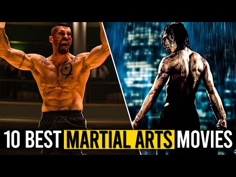 Top 10 Best Martial-Arts Movies Ever Made (You Must Watch In Your Life)