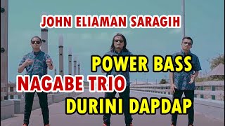 Download lagu NAGABE TRIO - DURINI DAPDAP SIMALUNGUN|| JHON ELIAMAN SARAGIH mp3