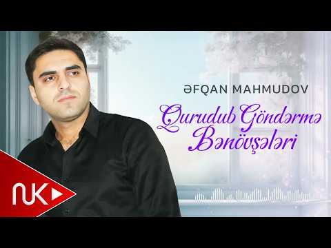 Əfqan Mahmudov - Qurudub Göndərmə Bənövşələri (Rəsmi Audio)