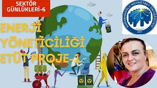 Enerji Yöneticiliği ve Etüt Proje / 1. Kısım