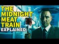 THE MIDNIGHT MEAT TRAIN Ancient Ones Cosmic Horror Ending EXPLAINED
