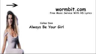 Celine Dion - Always Be Your Girl (Official Audio)