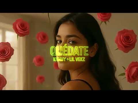 Kenuy & Lil Vekz - Quédate (Visual)