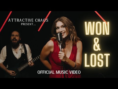 Attractive Chaos - Won & Lost - (Official Video)