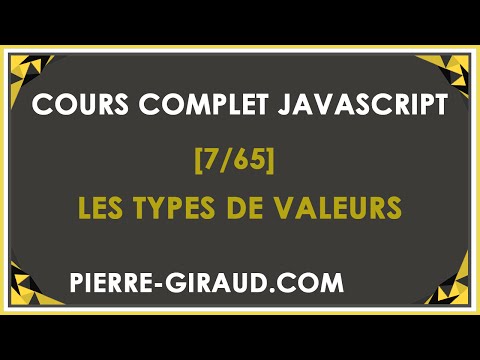 COURS COMPLET JAVASCRIPT 7 65 Les types de valeurs des variables JavaScript