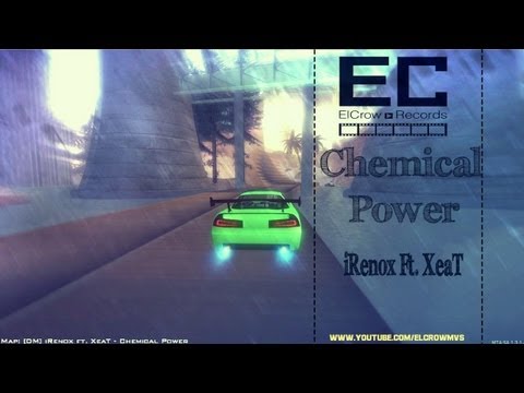 iRenox Ft. XeaT - Chemical Power