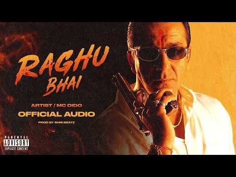 RAGHU BHAI - MC DIDO (OFFICIAL AUDIO SONG) Prod. By @ShriBeatz  | 2K23