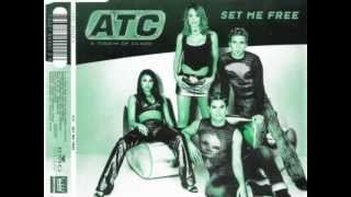ATC - Set Me Free (Single Remix)