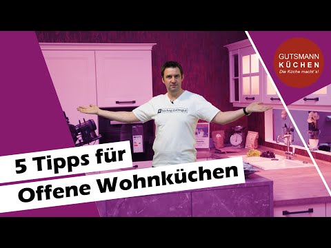 5 TIPPS für die Planung einer OFFENEN WOHNKÜCHE