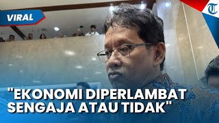 EKONOMI DIPERLAMBAT Jadi Pemicu Demo Besar Agustus Lalu, Menkeu Purbaya: Entah Disengaja Atau Tidak